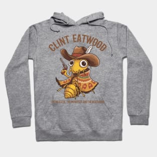 Clint Eatwood Termite Hoodie